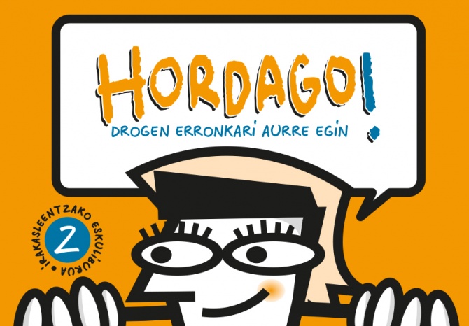 Hordago! Drogen erronkari aurre egin. Irakasleentzako eskuliburua 2 