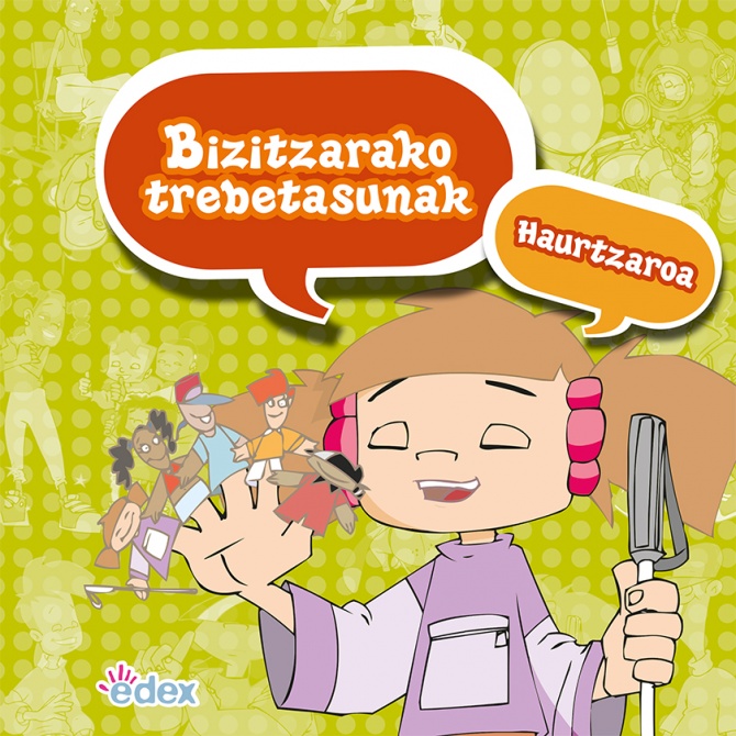 Bizitzarako trebetasunak - Haurtzaroa