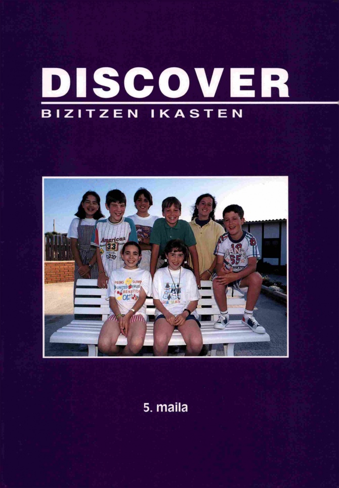 Discover. Bizitzen ikasten. Ikaslearen liburua. 5. maila