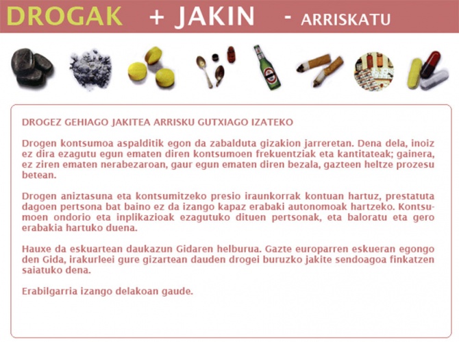 Drogak. Gehiago jakin, gutxiago arriskatu 